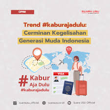 #KaburAjaDulu Indonesia: Tren Viral, Penyebab, dan Arti Migrasi Generasi Muda